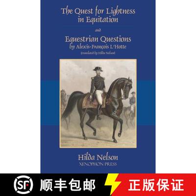 【3-4周达】The Quest for Lightness in Equitation and Equestrian Questions (translation) [9781948717342]