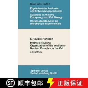 the Organization Intrinsic Golgi cat Vestibular study Complex Neuronal 4周达 9783662234693 Nuclear