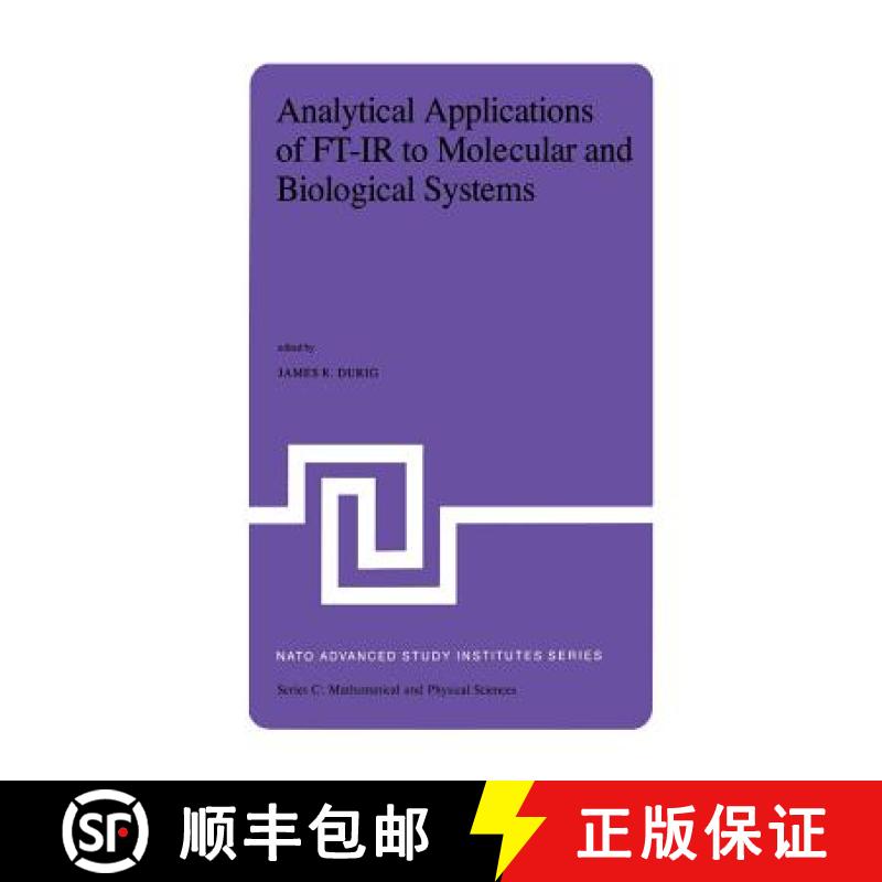 【3-4周达】Analytical Applications of FT-IR to Molecular and Biological Systems: Proceedings of the N... [9789400990722]