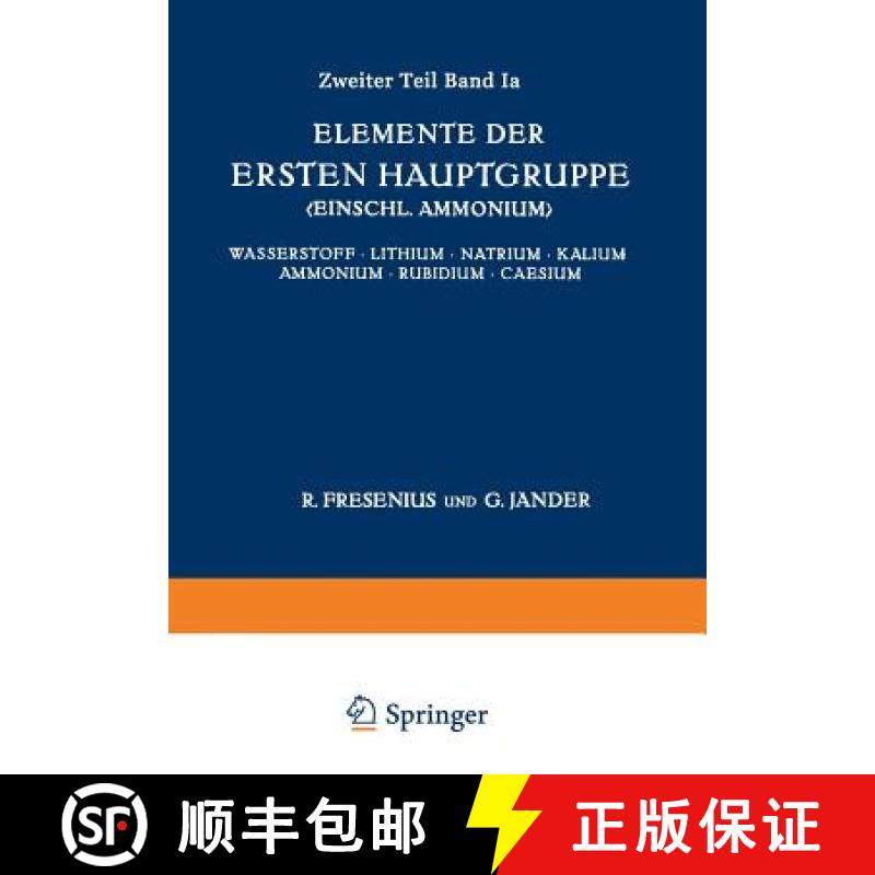 【3-4周达】Elemente Der Ersten Hauptgruppe; Einschl. Ammonium;: Wasserstoff - Lithium - Natrium - Kal... [9783642888977]