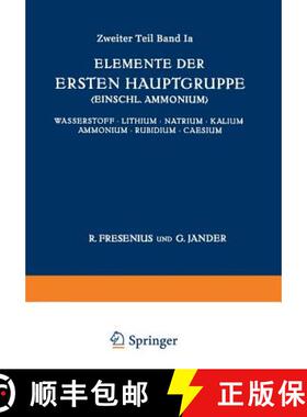 【3-4周达】Elemente Der Ersten Hauptgruppe; Einschl. Ammonium;: Wasserstoff - Lithium - Natrium - Kal... [9783642888977]