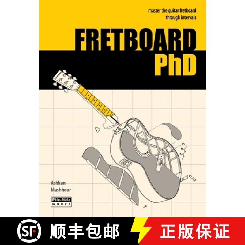 【2-3周达】FRETBOARD PhD: Master the Guitar Fretboard through Intervals [9781939619082]