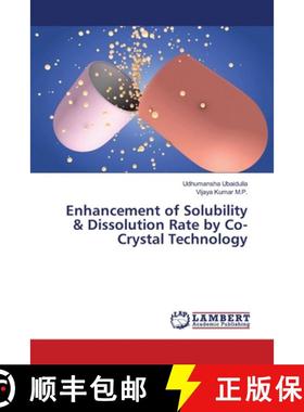 预订 Enhancement of Solubility & Dissolution Rate by Co-Crystal Technology [9783659379796]