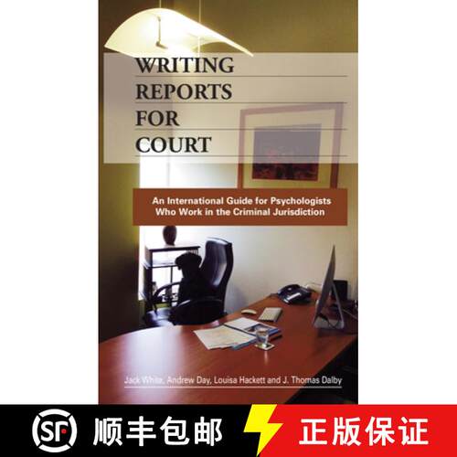 【3-4周达】Writing Reports for Court: ¿An International Guide for Psychologists Who Work in the Crim... [9781922117403]
