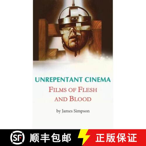 【3-4周达】精装 Unrepentant Cinema - Films of Flesh and Blood [9798887719672]