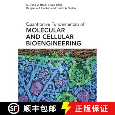 【3-4周达】Quantitative Fundamentals of Molecular and Cellular Bioengineering [9780262042659]