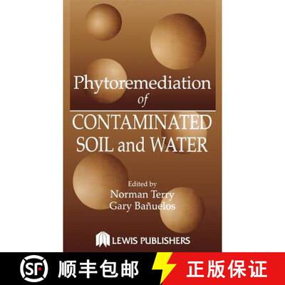 【3-4周达】精装 Phytoremediation of Contaminated Soil and Water [9781566704502]