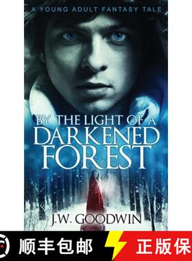 【3-4周达】By The Light of a Darkened Forest [9784824127341]