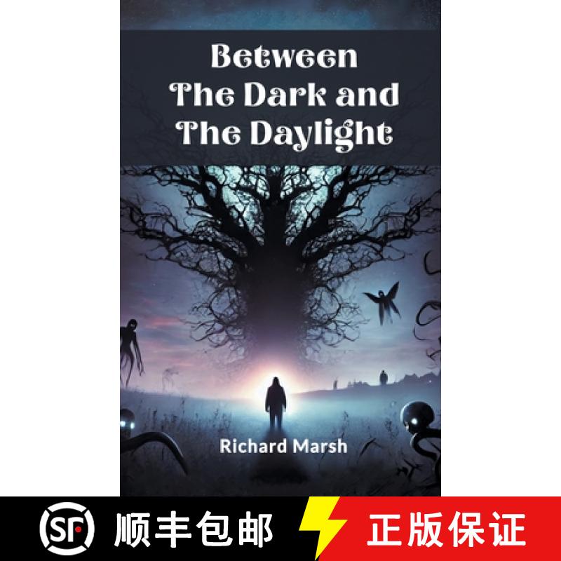 【2-3周达】Between the Dark and the Daylight ... (Edition2024) [9789368095040]