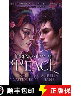 预订 Premonition of Peace: Illustrated Edition: Her Immortal Monsters Book 3 [9781957953632]