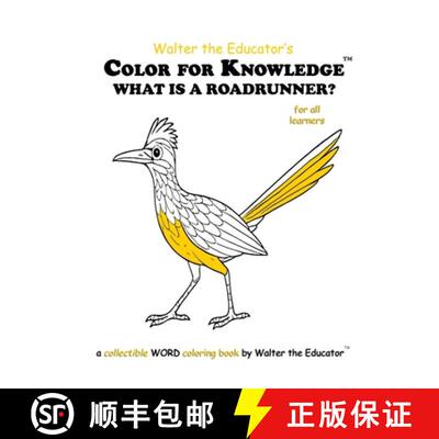 【3-4周达】Color for Knowledge: What is a Roadrunner? [9798348127022]