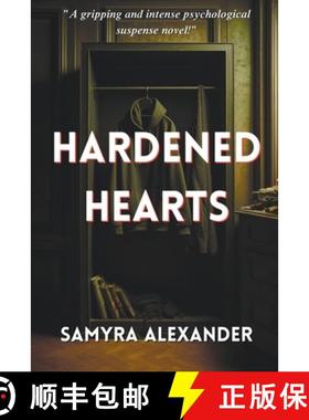 【3-4周达】Hardened Hearts: A Psychological Fiction of Secrets and Shattered Trusts [9798224433452]
