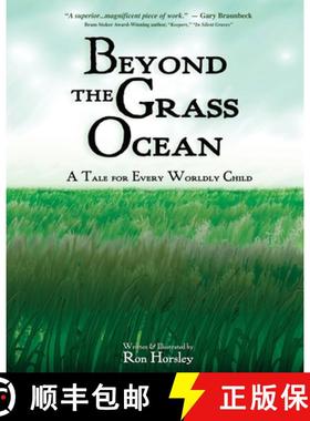 预订 Beyond the Grass Ocean: A Tale for Every Worldly Child (illustrated edition) [9780990391029]