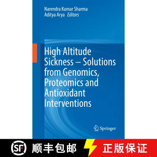 【3-4周达】精装 High Altitude Sickness – Solutions from Genomics, Proteomics and Antioxidant Interve... [9789811910074]