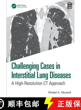 【3-4周达】Challenging Cases in Interstitial Lung Diseases: A High-Resolution CT Approach [9781032950051]