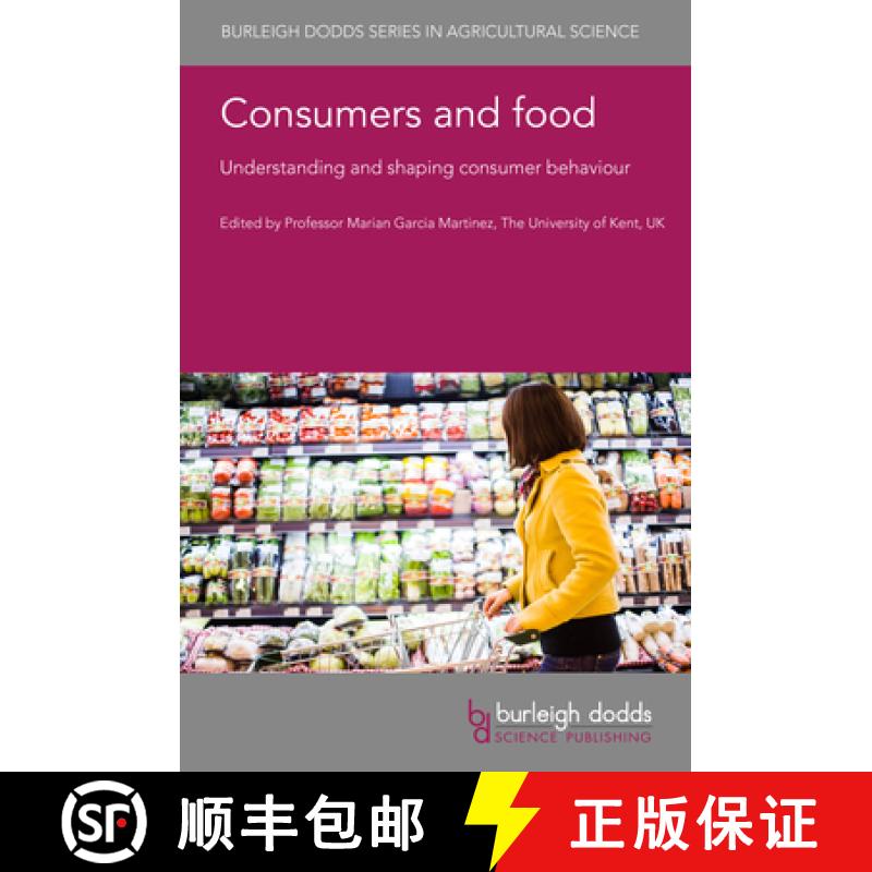 【3-4周达】Consumers and Food: Understanding and Shaping Consumer Behaviour [9781801463546]
