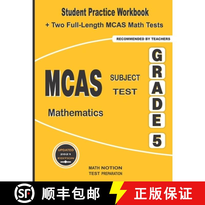 【2-3周达】MCAS Subject Test Mathematics Grade 5: Student Practice Workbook + Two Full-Length MCAS Ma... [9781636200859]