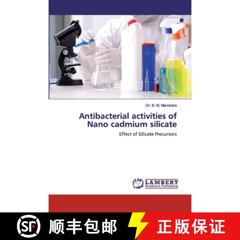 预订 Antibacterial activities of Nano cadmium silicate [9786200305527]