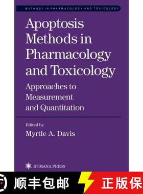 【3-4周达】Apoptosis Methods in Pharmacology and Toxicology : Approaches to Measurement and Quantific... [9781617372391]