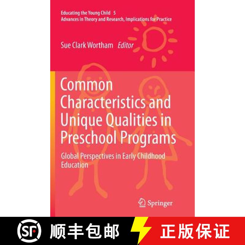 【3-4周达】Common Characteristics and Unique Qualities in Preschool Programs : Global Perspectives in... [9789400796737]