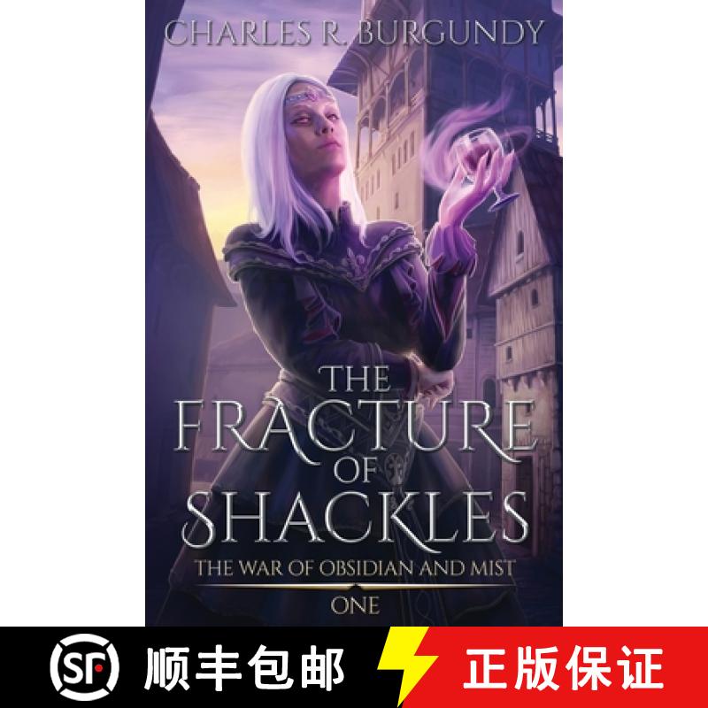 预订 The Fracture of Shackles [9782959137006]