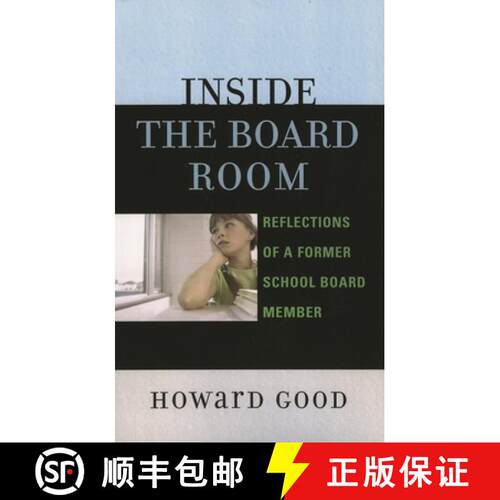 【3-4周达】Inside the Board Room : Reflections of a Former School Board Member [9781578864539]
