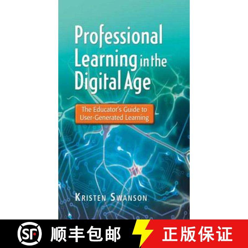 【3-4周达】Professional Learning in the Digital Age: The Educator's Guide to User-Generated Learning [9781596672284]