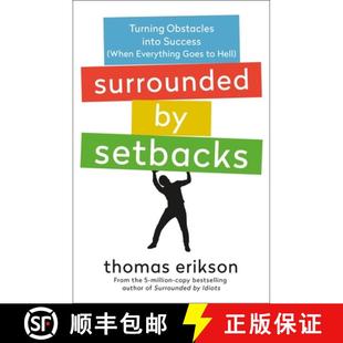 【3-4周达】Surrounded by Setbacks: Turning Obstacles Into Success (When Everything Goes to Hell) [The... [9781250862136]