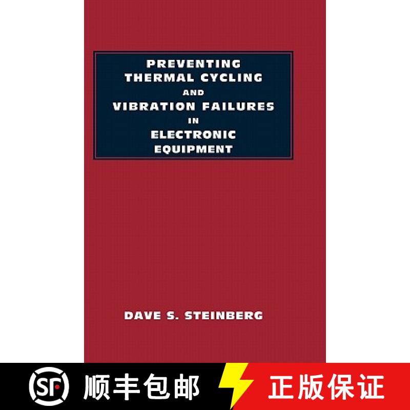 【3-4周达】Preventing Thermal Cycling And Vibration Failures In Electronic Equipment [Wiley电子电气工程] [9780471357292]