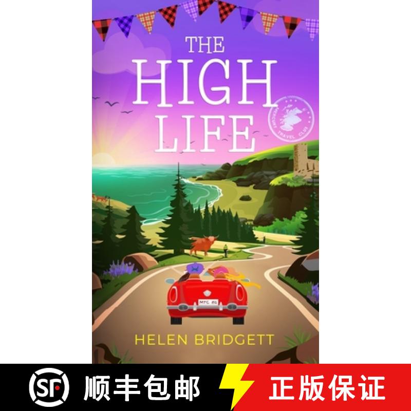 【3-4周达】The High Life: A laugh-out-loud and utterly feel-good romance [9781781897270]