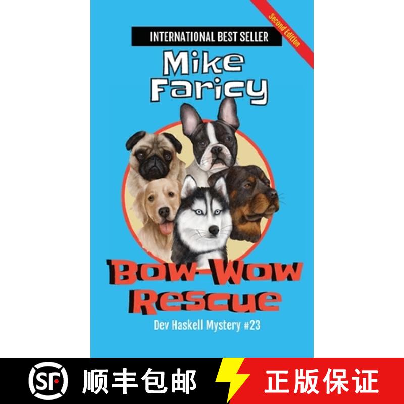 【3-4周达】Bow-Wow Rescue:  Dev Haskell - Private Investigator Book 23, Second Edition [9781962080354]