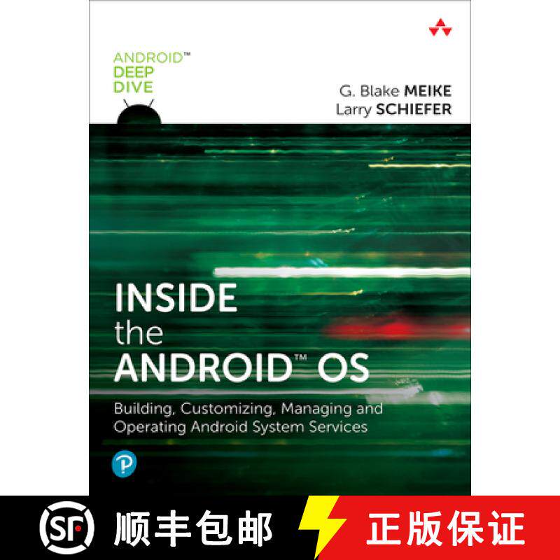 【3-4周达】Inside the Android OS: Building, Customizing, Managing and Operating Android System Services [9780134096346]