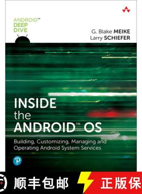 【3-4周达】Inside the Android OS: Building, Customizing, Managing and Operating Android System Services [9780134096346]