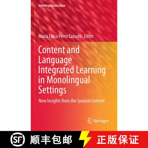 【3-4周达】Content and Language Integrated Learning in Monolingual Settings : New Insights from the S... [9783030683313]