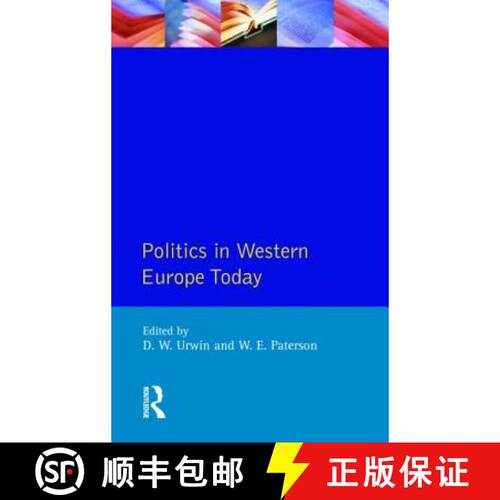 【3-4周达】Politics in Western Europe Today: Perspectives, Politics and problems since 1980: Perspect... [9780582002951]