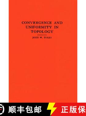【3-4周达】Convergence and Uniformity in Topology. (AM-2), Volume 2 [9780691095684]