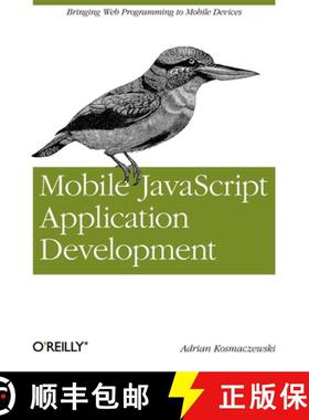 【3-4周达】Mobile JavaScript Application Development: Bringing Web Programming to Mobile Devices [9781449327859]