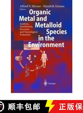 【3-4周达】Organic Metal and Metalloid Species in the Environment : Analysis, Distribution, Processes... [9783642058738]