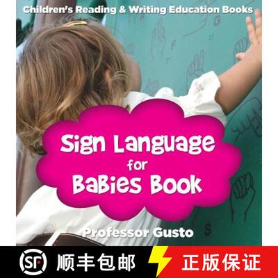 【3-4周达】Sign Language for Babies Book : Children's Reading & Writing Education Books [9781683212911]