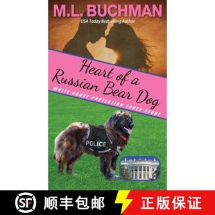 【3-4周达】Heart of a Russian Bear Dog: a Secret Service Dog romance story [9781637210185]