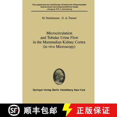 【3-4周达】Microcirculation and Tubular Urine Flow in the Mammalian Kidney Cortex (in vivo Microscopy... [9783540078197]