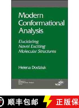 【3-4周达】Modern Conformational Analysis - Elucidating Novel Exciting Molecular Structures [Wiley化... [9780471186113]