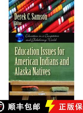 【3-4周达】Education Issues for American Indians and Alaska Natives [9781611226584]