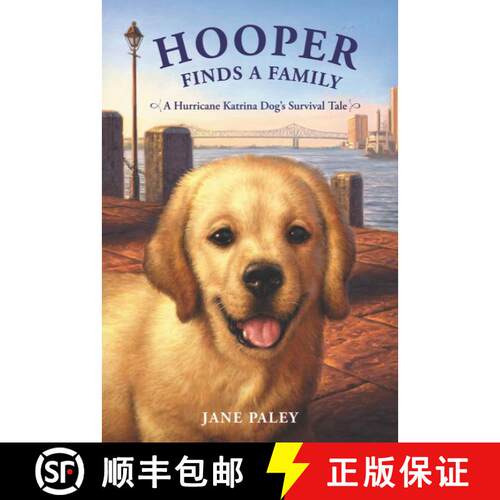 【3-4周达】Hooper Finds a Family: A Hurricane Katrina Dog's Survival Tale [9780062011053]