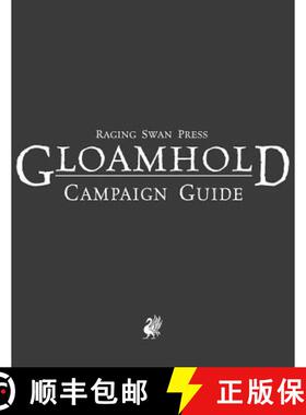 【3-4周达】Raging Swan's Gloamhold Campaign Guide [9780993108280]