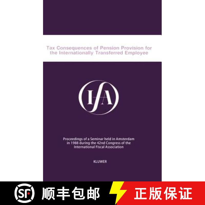 【3-4周达】Tax Consequences of Pension Provision for the Internatinionally Transfered Empleyee [9789065444387]
