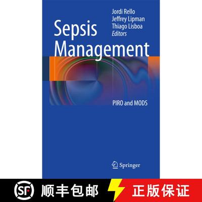 【3-4周达】Sepsis Management: PIRO and MODS [9783642035180]
