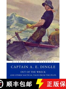 【3-4周达】Pulp Classics: Out of the Wreck and Other Nautical Tales from the Pulps [9780809511136]