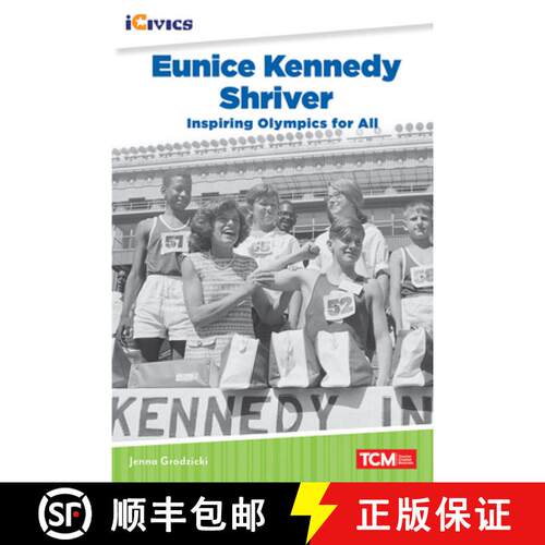 【3-4周达】Eunice Kennedy Shriver: Inspiring Olympics for All: Inspiring Olympics for All [9781087605722]