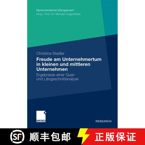 【3-4周达】Die Freude am Unternehmertum in kleinen und mittleren Unternehmen : Ergebnisse einer Quer-... [9783834921345]